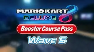 Wii Moonview Highway - Mario Kart 8 Deluxe Booster Course Pass Music Extended