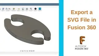 Export an SVG File in Fusion 360