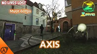 Half-Life 2: Axis - HL:A ở trên HL2