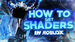 *NEW* How to Get Shaders on Roblox in 2025 (Working Method!)