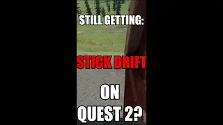 HOW TO FIX STICK DRIFT ON QUEST 2!!!...