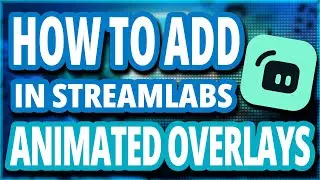 HOW TO MANUALLY ADD ELEMENTS TO STREAMLABS OBS