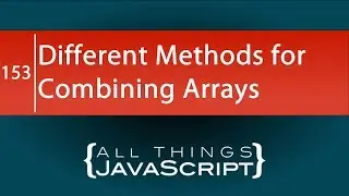 Different Methods for Combining Arrays