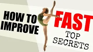 How to Get Better at Ballet FAST