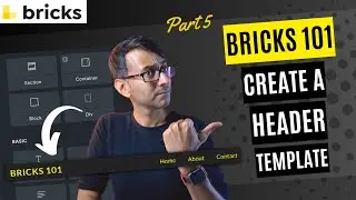 Bricks 101 Part 5 - Create a Header Template - Bricks Builder #wordpress Tutorial - BricksBuilder.io