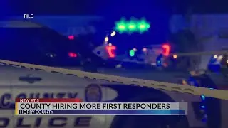 Horry County hiring more first responders