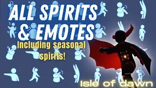 ULTIMATE ALL Spirits + Emotes - Including ALL seasonal spirits | Isle of Dawn | Sky:CotL | nastymold