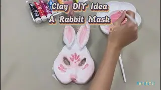 Air Dry Clay Toturial - Learn to Make A Rabbit Mask