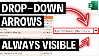 Keep DATA VALIDATION Drop Down Buttons ALWAYS VISIBLE in Excel!