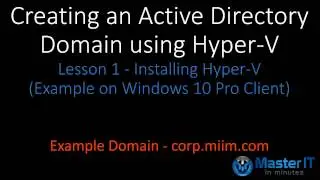 Installing Hyper-V on a Windows 10 Professional Client