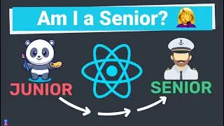 From Junior To Senior React Developer - Best Practices