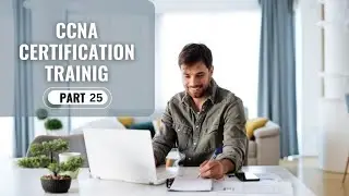 CCNA | Online CCNACertification Training | CCNA Tutorial Part-25(3.5)