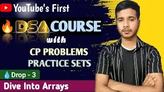 Data Structures and Algorithms | Arrays for DSA | Arrays Introduction | Drop-3