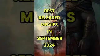 Best released movies in September 2024 #shorts #top10 #2024