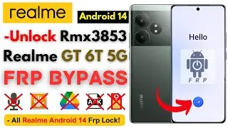 -Unlock Realme GT 6T 5G FRP Bypass [Without PC] -Realme Rmx3853 Frp Google Account -Android 14 Lock!