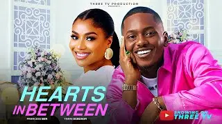 HEARTS IN BETWEEN. 2025 LATEST ROMANTIC MOVIE. TIMINI EGBUSON, FRANCES BEN