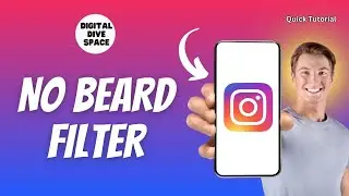 How to get No beard Filter on Instagram
