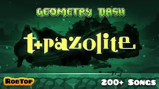 Geometry Dash Artist Reveal 8: t+pazolite