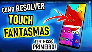 Como resolver o TOUCH  FANTASMA do celular !! MÉTODO SIMPLES ( SAMSUNG, MOTOROLA, LG, XIAOMI )