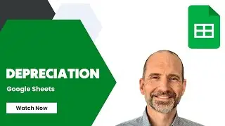 Depreciation Functions - Google Sheets - SLN, SYD, DB and DDB