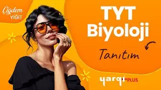 1 - TANITIM - TYT BİYOLOJİ - ÇİĞDEM YİĞİT