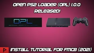 Open PS2 Loader (OPL) 1.0.0 Released! FMCB Install Tutorial (2021, English)