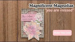 Magnolia Layered Card Tutorial