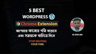 5 Best Google Chrome Extension for wordpress users in bangla