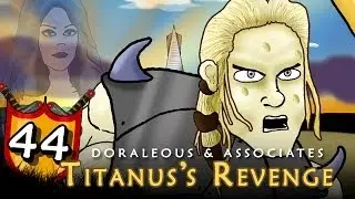 D&A 44 Titanus's Revenge - Doraleous & Associates