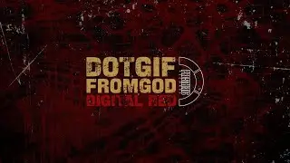 .GIF FROM GOD - 'DIGITAL RED' (OFFICIAL FULL EP AUDIO)