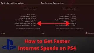 How to Get Faster Internet Speeds on PS4