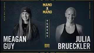 Mano A Mano 2023 - Round 1 - Womens: Meagan Guy vs. Julia Brueckler