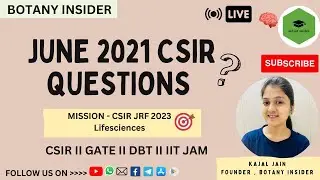 CSIR JUNE 2021 PYQ solutions Class 4 I Mission CSIR NET JRF 2023 Lifesciences I @BotanyInsider