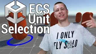 Unity ECS: Click to Select Units - Unity DOTS Tutorial [ECS Ver. 0.17]