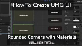 How To Create UMG UI in Unreal Engine - Rounded Corners with Materials