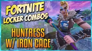 FORTNITE LOCKER COMBOS: HUNTRESS W/ IRON CAGE | RAINBOW SMASH | WET PAINT