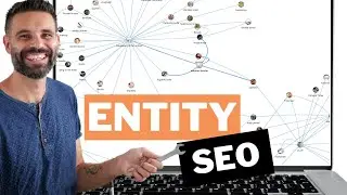 Entity SEO: How To Connect Entities To Increase Topical Authority