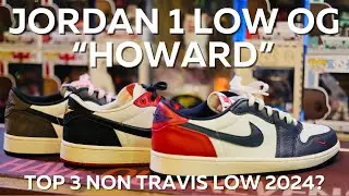 Best Non Travis Jordan 1 Low: Howard 1s vs. Mochas vs. Trophy Rooms!