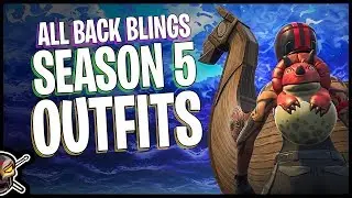 All Back Blings on Season 5 Battle Pass Outfits | Tier 100 - Fortnite Cosmetics