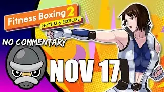 Daily Training 11-17-2022 // [No Commentary] Fitness Boxing 2: Rhythm and Exercise - Switch Gameplay