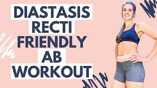 20 Minute Diastasis Recti Safe Ab Workout