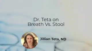 Dr. Teta on Breath vs. Stool