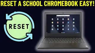 HOW TO RESET A SCHOOL CHROMEBOOK 2024! (FULL GUIDE)