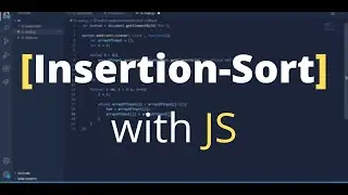 Implementing Insertion Sort with JS/Javascript