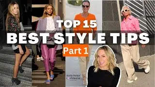 Top 15 BEST STYLE TIPS for Women | PART 1