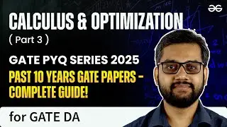 GATE 2025: Data Science & AI - Calculus & Optimization Practice + PYQs (Part 3) | GfG GATE