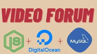 Building a Video Request Forum | NodeJS Deployment | MySQL | DigitalOcean