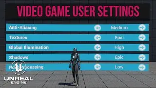 26. Тестирование в Unreal Engine. Game User Settings. Автоматизация UE