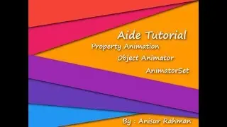 Aide Tutorial # Property Animation__Object Animator - AnimatorSet