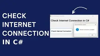 How to Check Internet Connection in C#